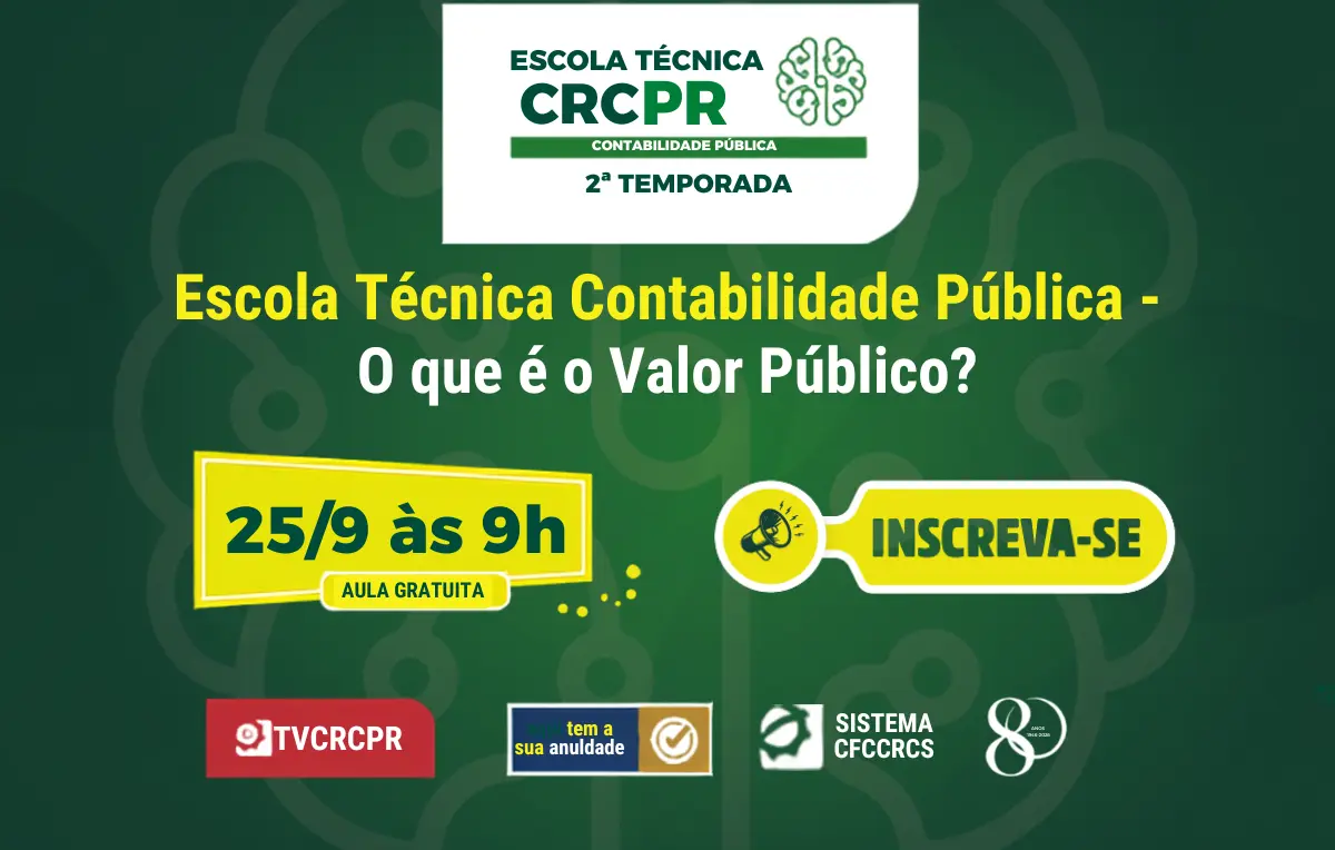 O que é valor público? Tema será discutido na próxima aula da Escola Técnica Contabilidade Pública