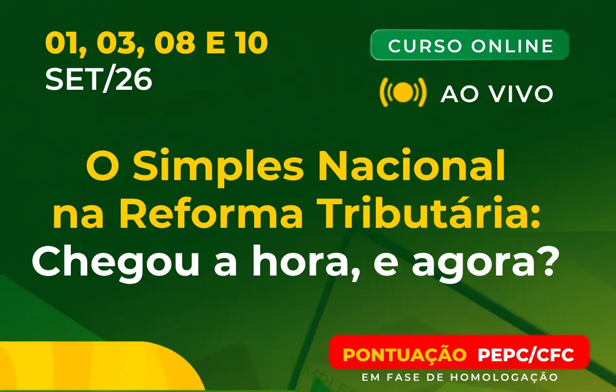 Reforma Tributária e Simples Nacional serão tema de capacitação promovida pela FBC