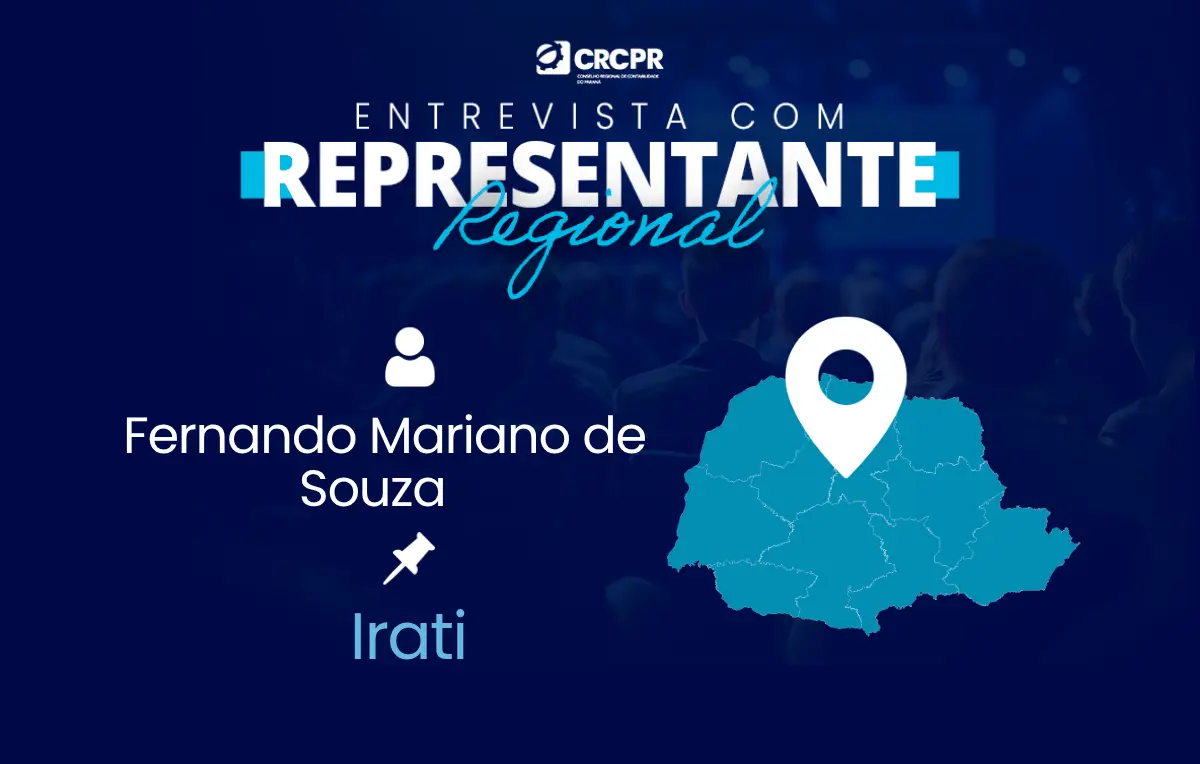 Conheça mais sobre o representante do CRCPR em Irati, Fernando Mariano de Souza  