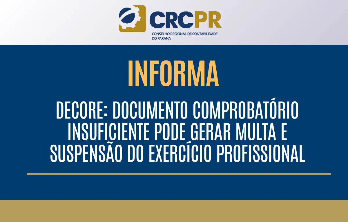 DECORE: Documento comprobatório insuficiente pode gerar multa e suspensão do exercício profissional