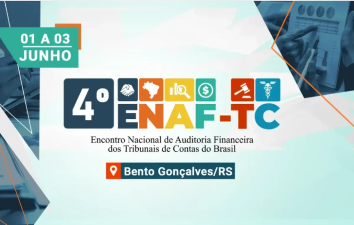 4º Encontro Nacional de Auditoria Financeira dos Tribunais de Contas do Brasil acontece entre os dias 1º e 3 de junho