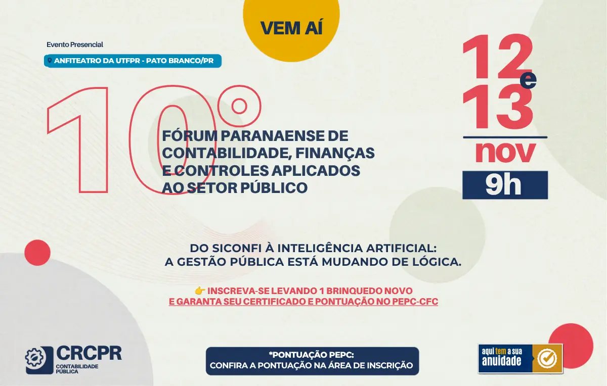 Vem aí: Pato Branco recebe o 10º Fórum Paranaense de Contabilidade, Finanças e Controles Aplicados ao Setor Público