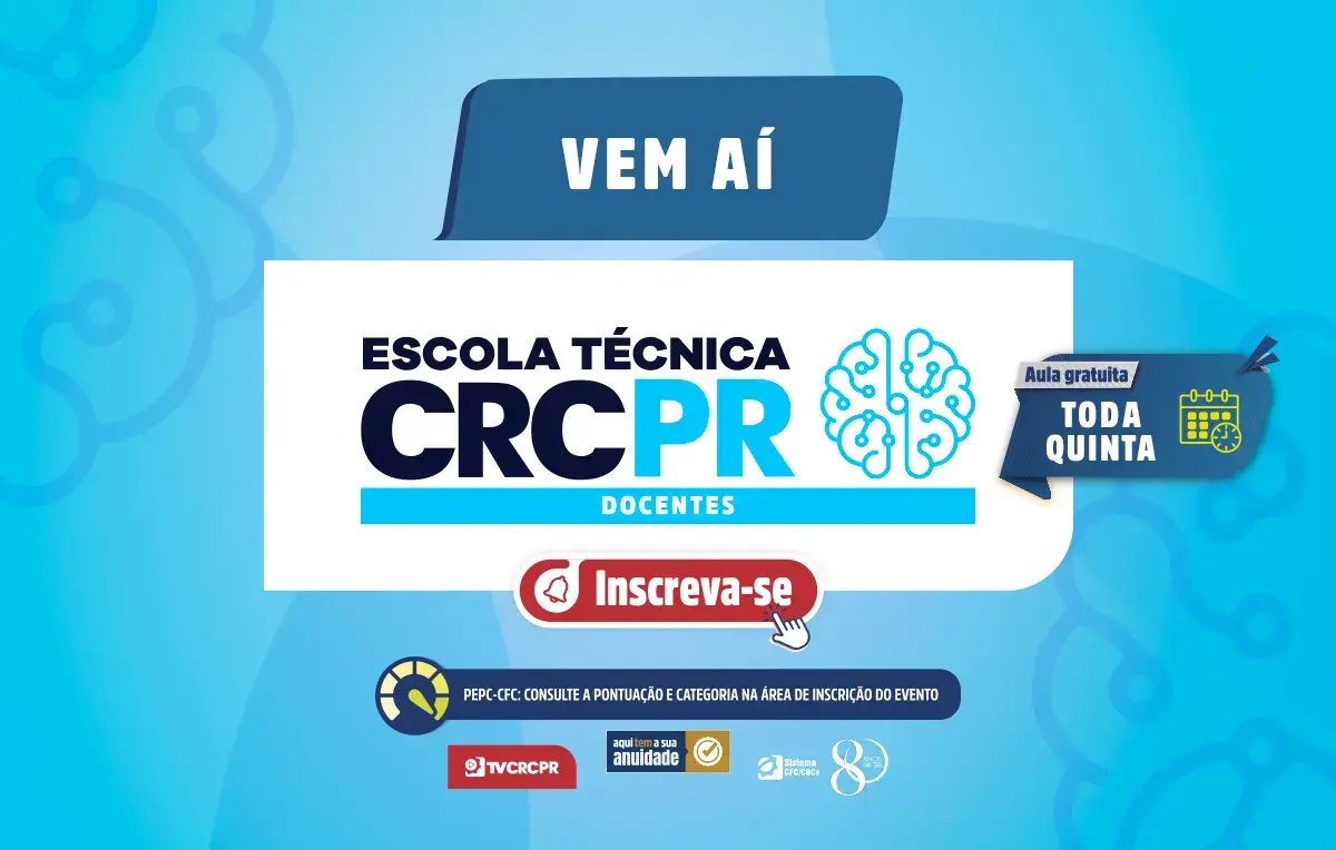 Escola Técnica CRCPR Docentes inicia programação em setembro abordando estruturação do currículo formativo com base nas DCNs