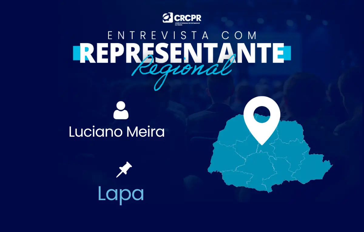 Conheça mais sobre o representante do CRCPR na Lapa, Luciano Meira