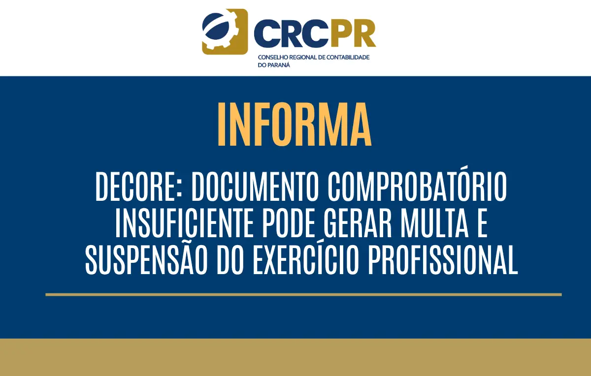 DECORE: Documento comprobatório insuficiente pode gerar multa e suspensão do exercício profissional