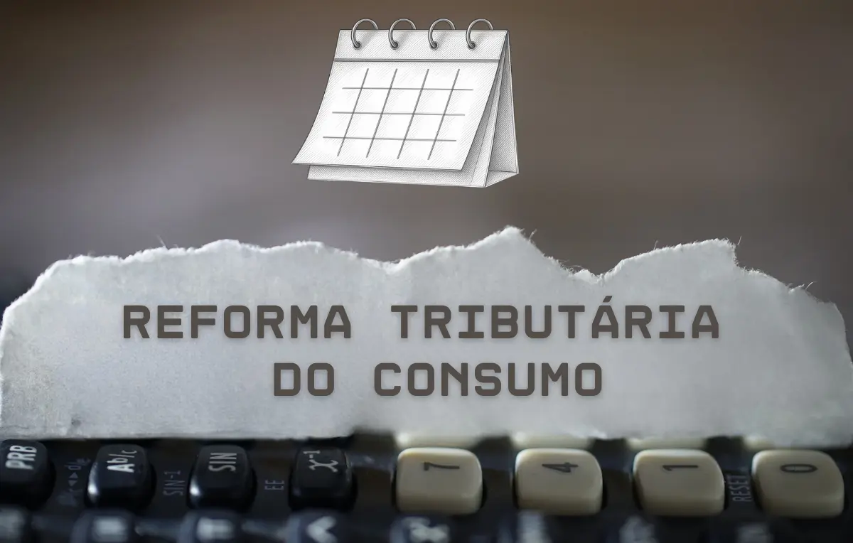Novo cronograma para documentos fiscais da Reforma Tributária amplia prazo de adaptação dos sistemas