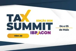 Ibracon promove segunda edição do Tax Summit com foco nos impactos da agenda tributária no Brasil