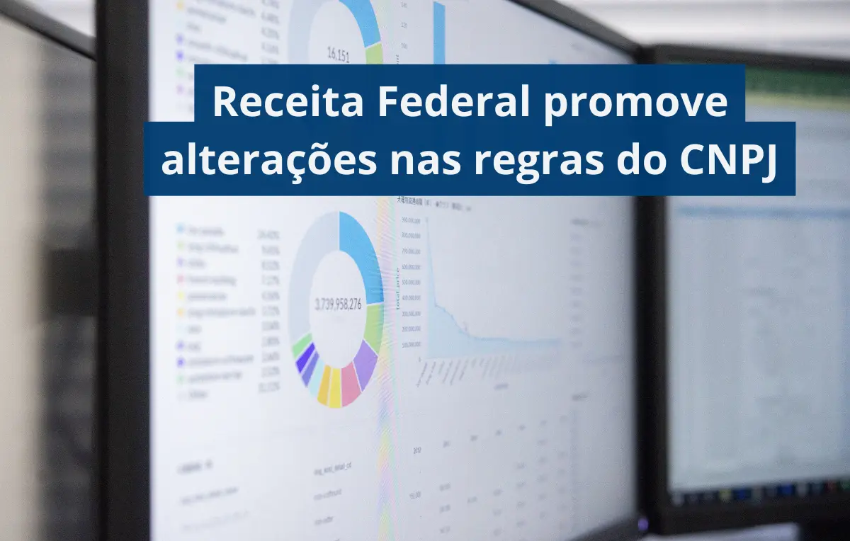Receita Federal promove alterações nas regras do CNPJ