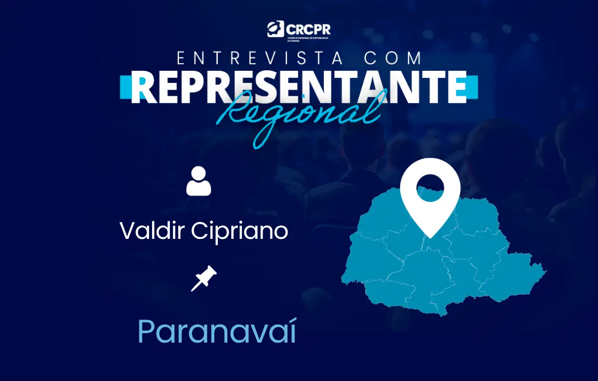Conheça mais sobre o representante do CRCPR em Paranavaí, Valdir Cipriano
