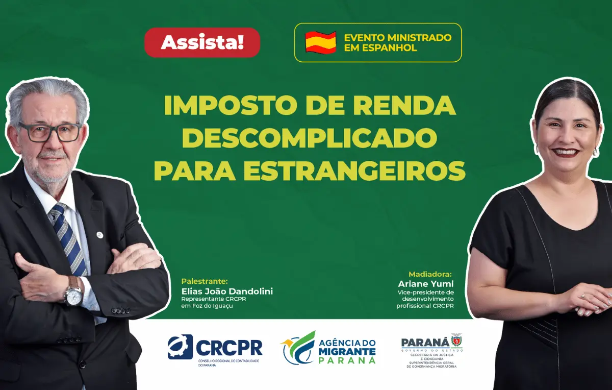 Assista à palestra "Imposto de Renda Descomplicado para Estrangeiros”, transmitida pela TV CRCPR