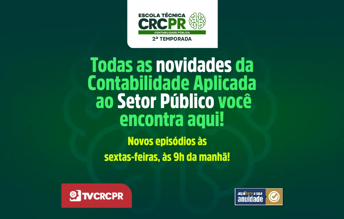 Uma jornada de conhecimento para o setor público: Escola Técnica CRCPR Contabilidade Pública retorna à programação