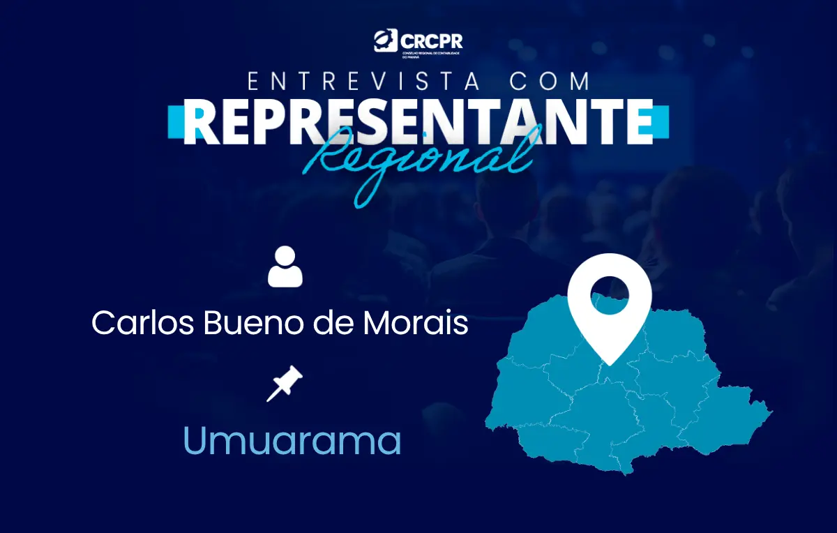 Conheça mais sobre o representante do CRCPR em Umuarama, Carlos Bueno de Morais