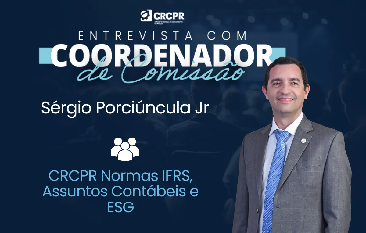 "Contribuímos para uma atuação alinhada à transparência, responsabilidade, visão estratégica e geração de valor", disse o coordenador da Comissão CRCPR Normas e ESG