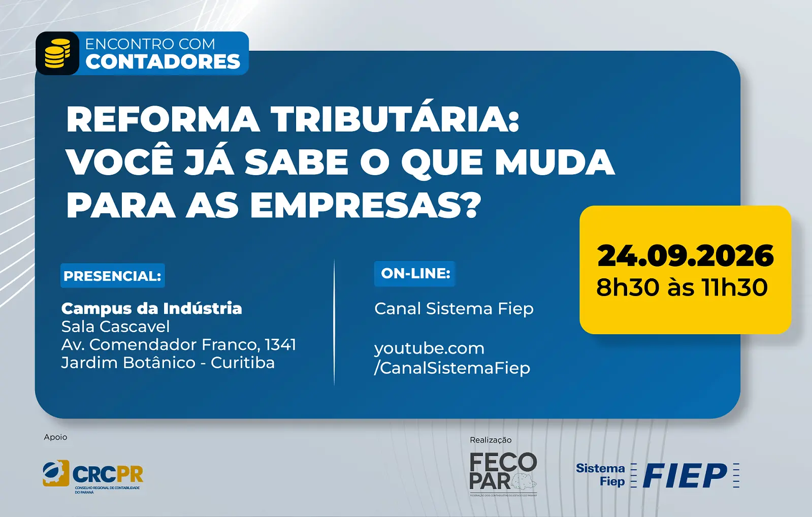 Reforma Tributária e Simples Nacional serão tema de Encontro com Contadores promovido pela Fecopar e Sistema Fiep