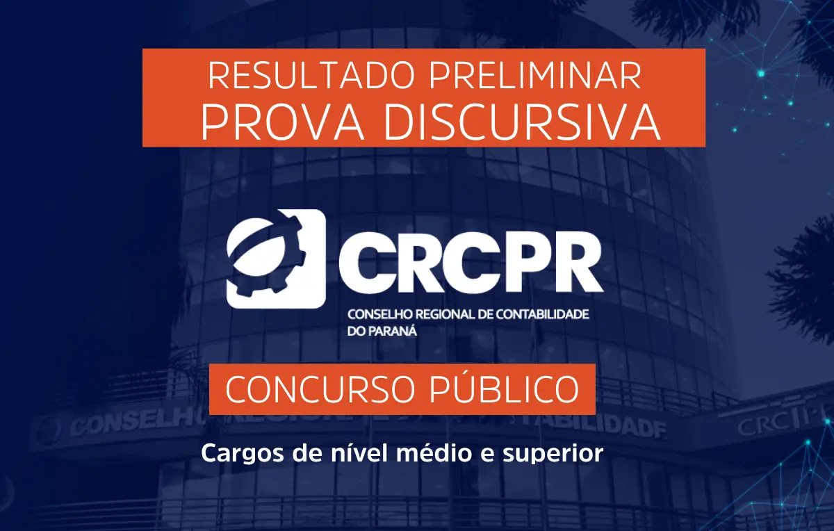 Concurso CRCPR 2026: organizadora divulga resultado preliminar da prova discursiva