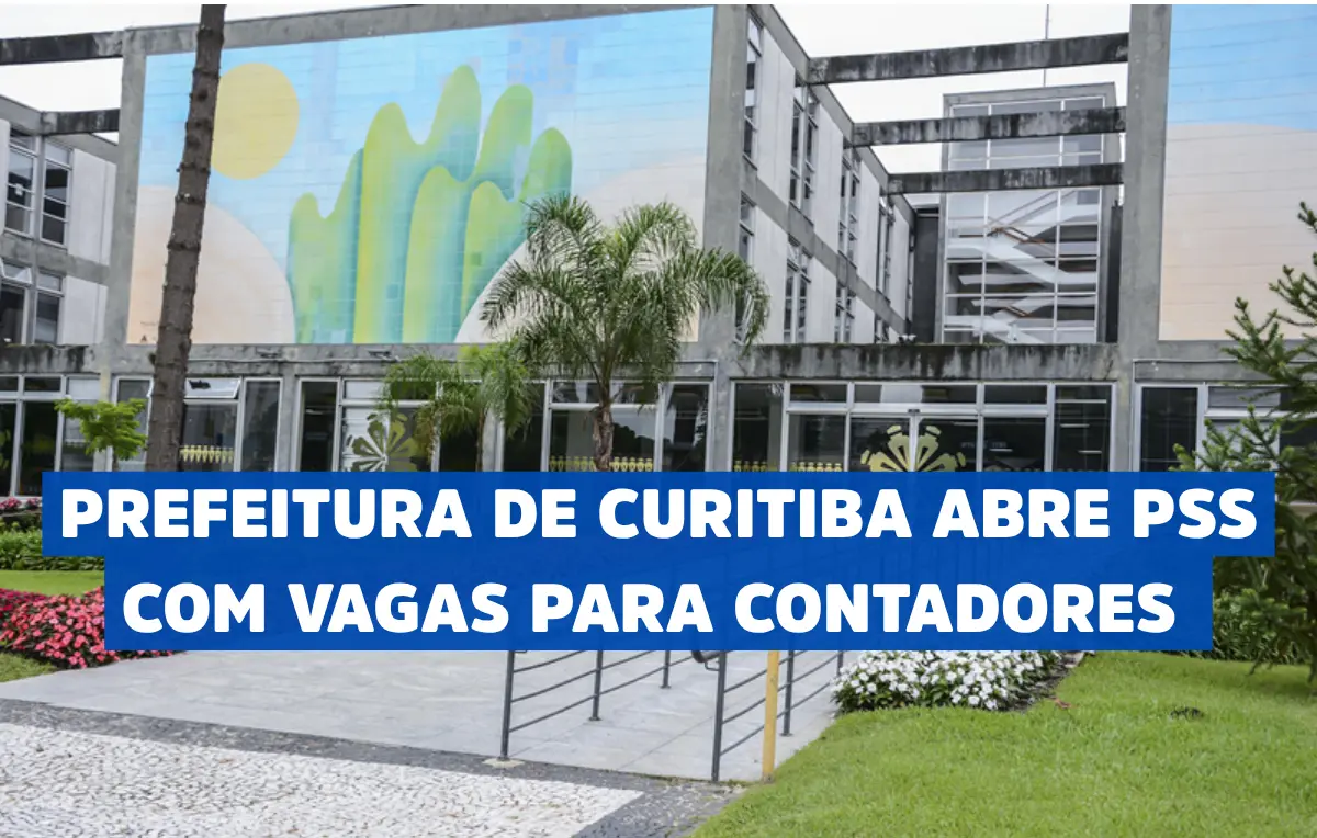 Prefeitura de Curitiba abre PSS para contratação temporária de contadores, com inscrições abertas até 5 de novembro