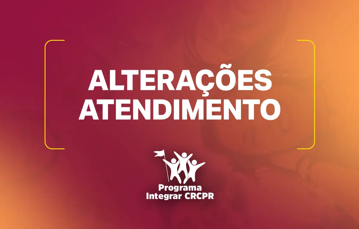 CRCPR informa alterações temporárias no atendimento entre os dias 20 e 23 de outubro