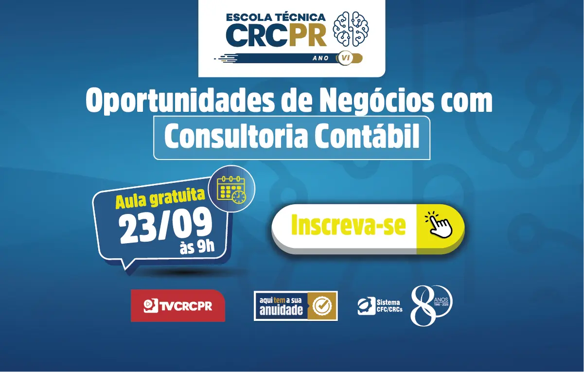 Na próxima quarta-feira (23), Escola Técnica CRCPR apresentará estratégias para ampliar negócios com consultoria contábil