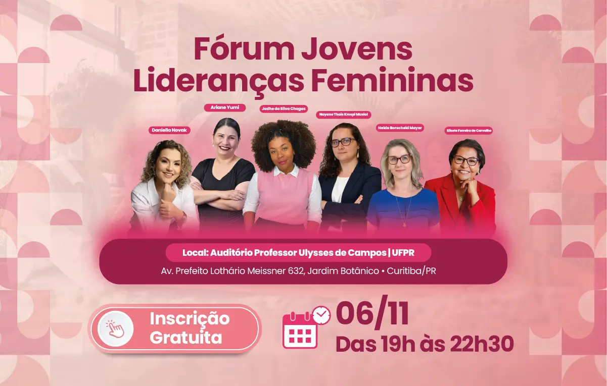 Em 6/11, Fórum de Jovens Lideranças Femininas aborda desafios e oportunidades para mulheres 