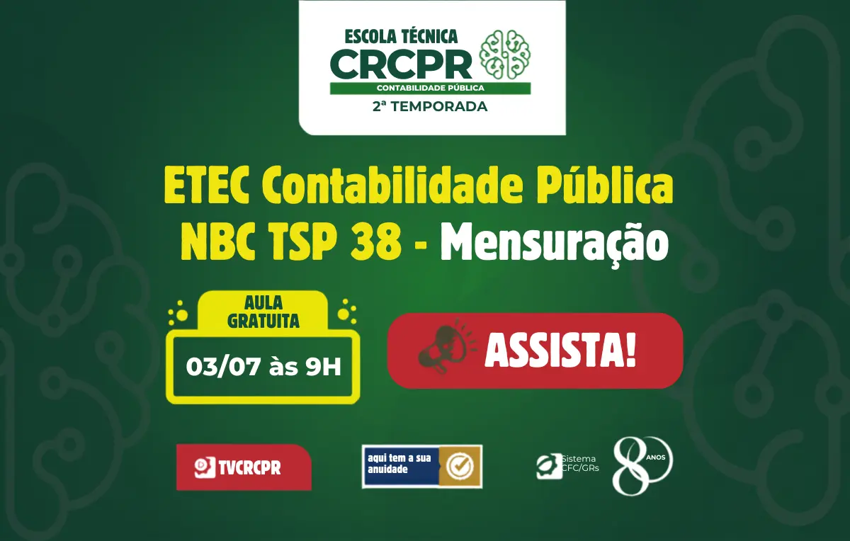 Assista: NBC TSP 38 foi tema da segunda aula da Escola Técnica Contabilidade Pública