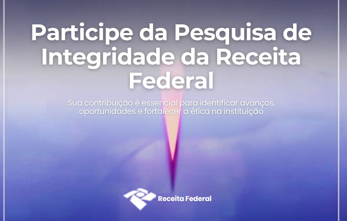 Profissionais da contabilidade são convidados pela Receita Federal a participarem da Pesquisa de Integridade