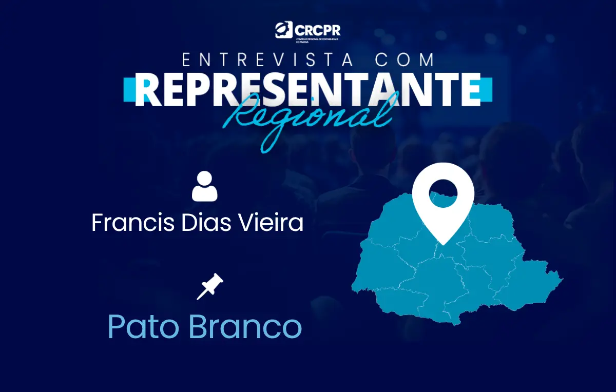 Conheça mais sobre o representante do CRCPR em Pato Branco, Francis Dias Vieira