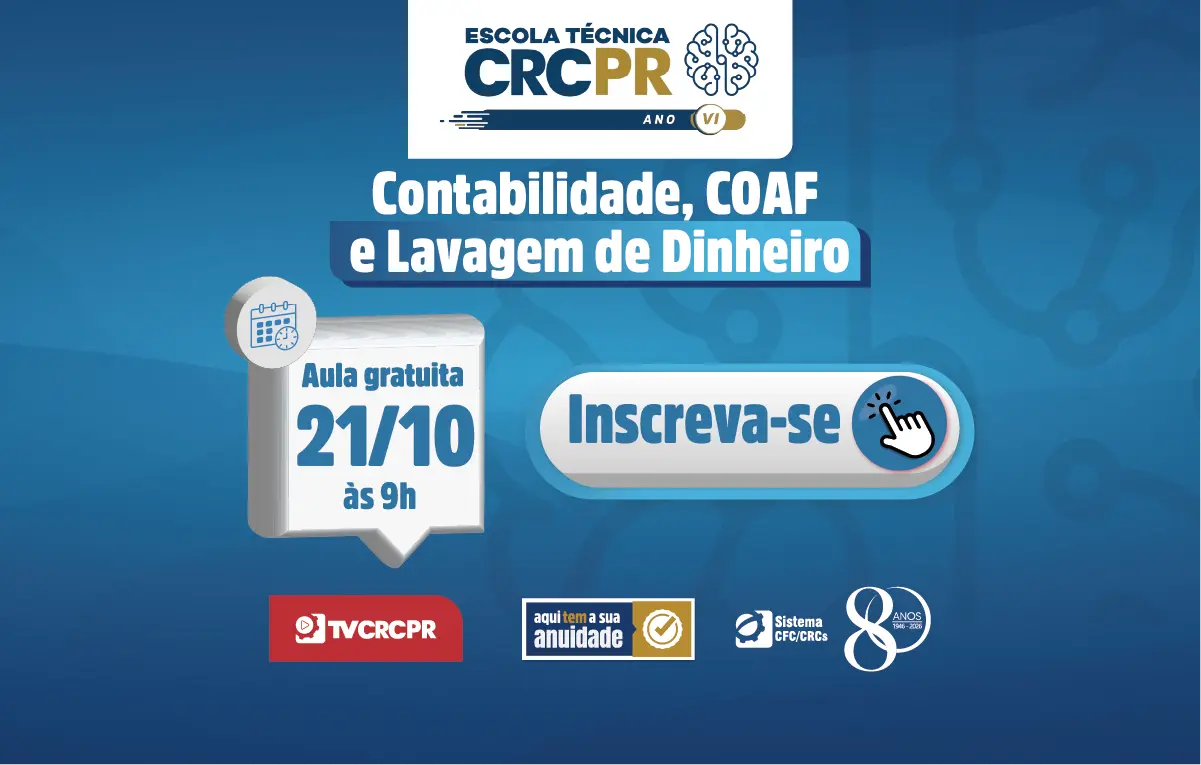 Prevenção à lavagem de dinheiro será tema da próxima aula da Escola Técnica CRCPR, em 21/10
