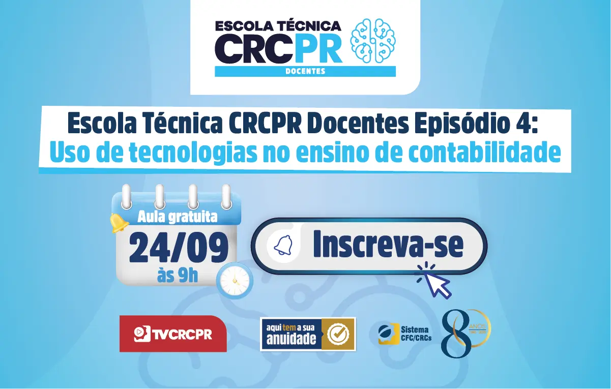 Em 24/9, uso de tecnologias em sala de aula ganha destaque na Escola Técnica CRCPR Docentes