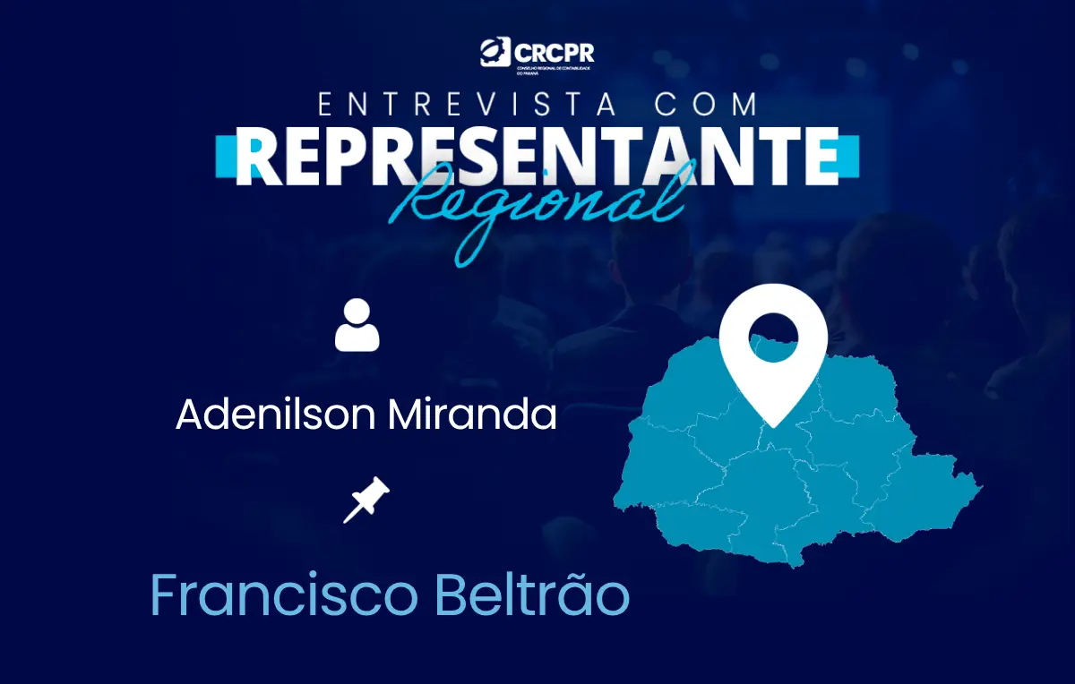 Conheça mais sobre o representante do CRCPR em Francisco Beltrão, Adenilson Miranda