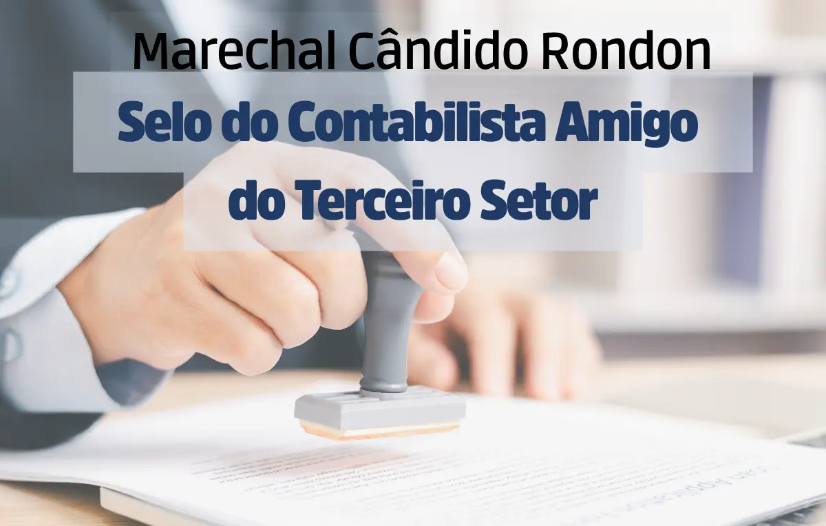 Marechal Cândido Rondon aprova lei que institui Selo Contabilista Amigo do Terceiro Setor
