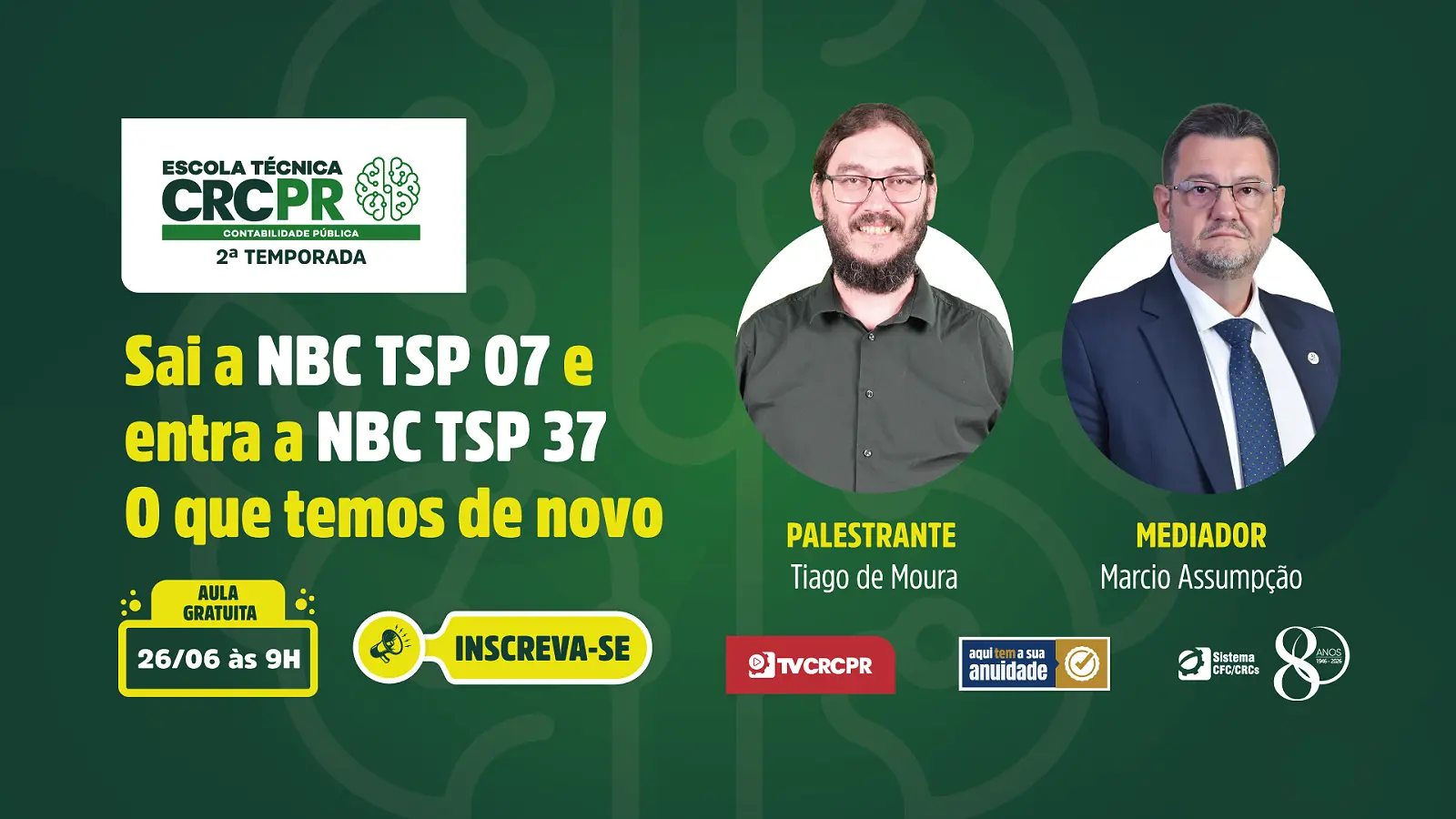 Inscreva-se aqui para "Sai a NBC TSP 07 e entra a NBC TSP 37 – O que temos de novo", em 26/6